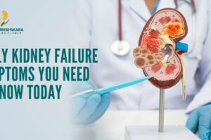 Early Kidney Failure Symptoms You Need to Know Today